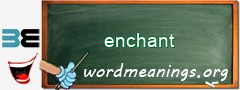 WordMeaning blackboard for enchant